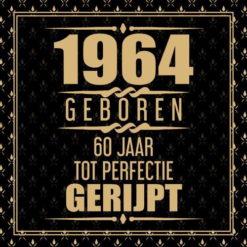 Druipend Uitsluiten advocaat 1962 Geboren 60 Jaar Tot Perfectie Gerijpt, Niek Wigman | 9789402150384 |  Boek - bruna.nl