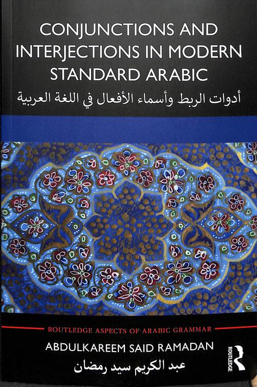 Conjunctions and Interjections in Modern Standard Arabic, Abdulkareem ...