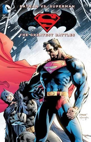 Batman Vs. Superman / The Greatest Battles