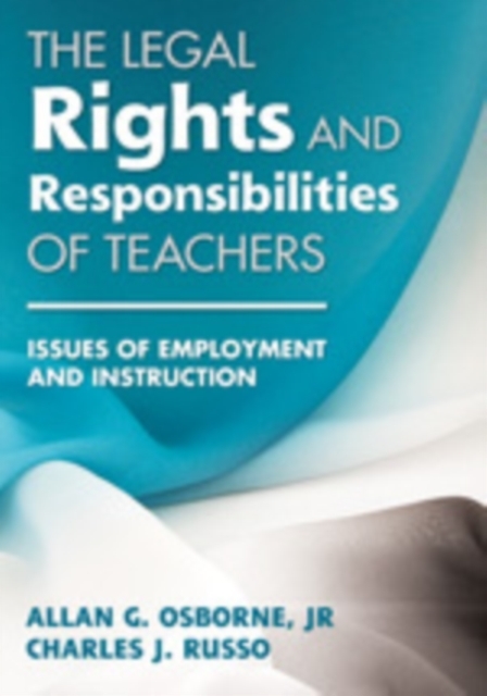 The Legal Rights and Responsibilities of Teachers