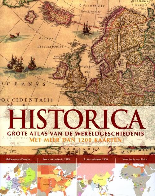 Historica grote atlas van de wereldgeschiedenis
