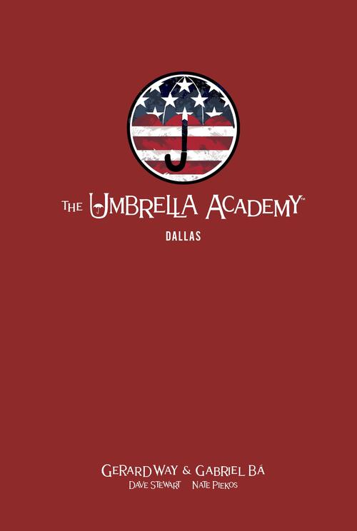 The Umbrella Academy Library Editon Volume 2: Dallas