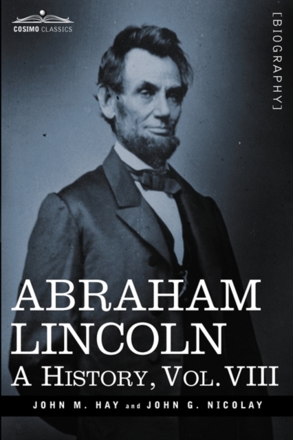 Abraham Lincoln, John M Hay | Boek | 9781605206837 | Bruna