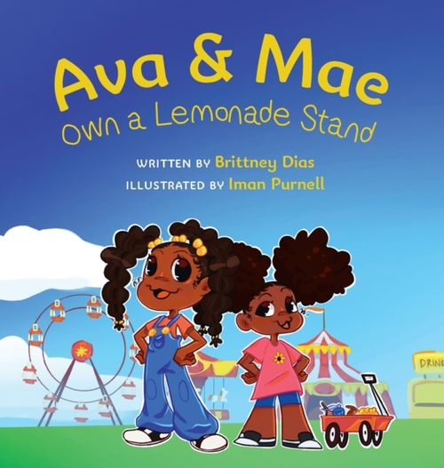 Ava & Mae Own a Lemonade Stand, Brittney C Dias Boek 9781736962626