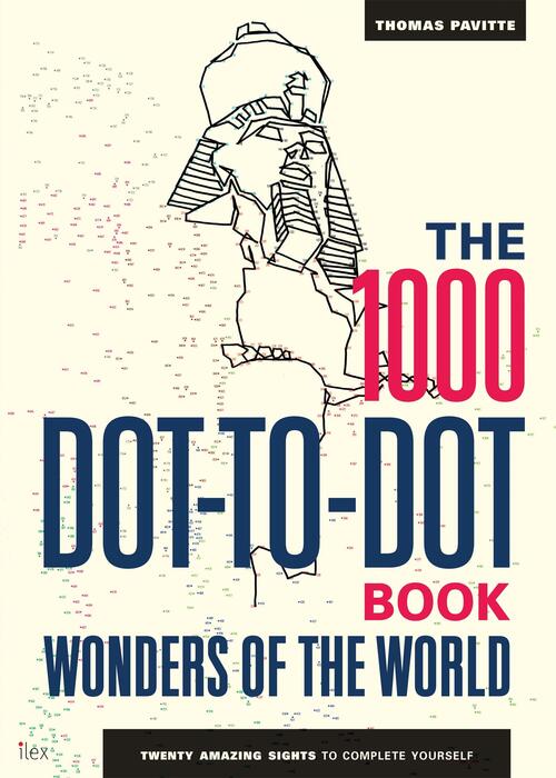 The 1000 Dot-to-Dot Book: Wonders of the World