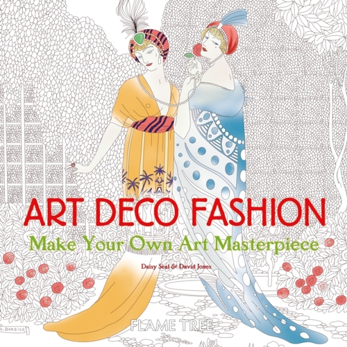 Art Deco Fashion (Art Colouring Book)
