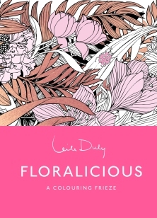 Thames & Hudson LTD Floralicious: The Colouring Frieze -   (ISBN: 9781837760909)