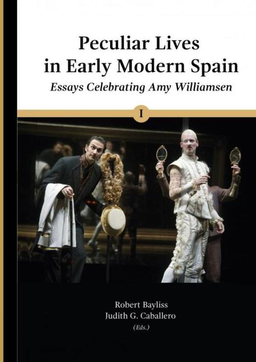 Peculiar Lives in Early Modern Spain