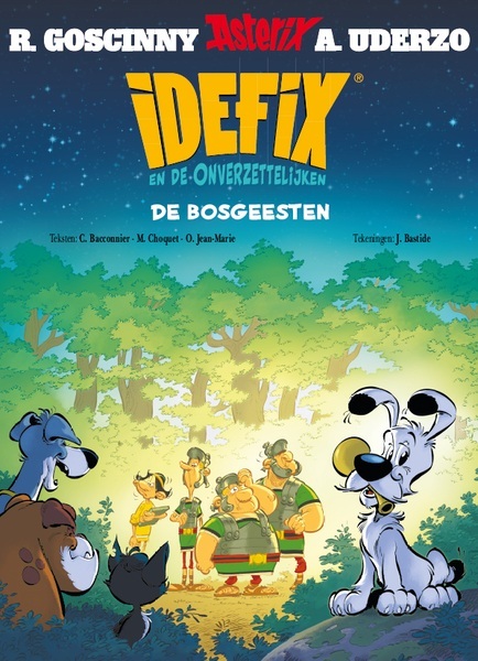 Idefix en de onverzettelijken 6 - de bosgeesten - Bastide J, Cedric Bacconnier (ISBN: 9782014001457)