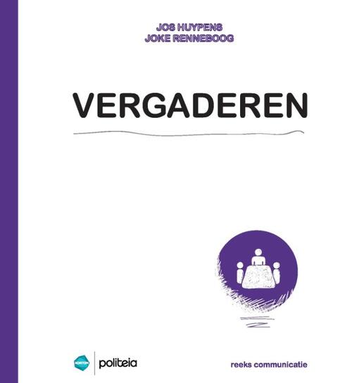 Vergaderen -  Joke Renneboog, Jos Huypens (ISBN: 9782509023070)