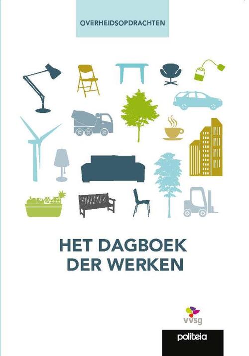 Het dagboek der werken -  Ellen Wouters, Steven van Garsse (ISBN: 9782509036834)