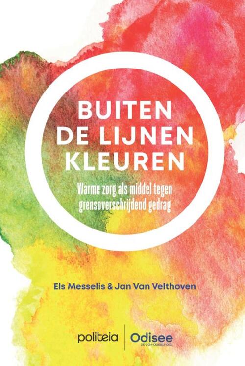 Buiten de lijnen kleuren -  Els Messelis, Jan van Velthoven (ISBN: 9782509038180)