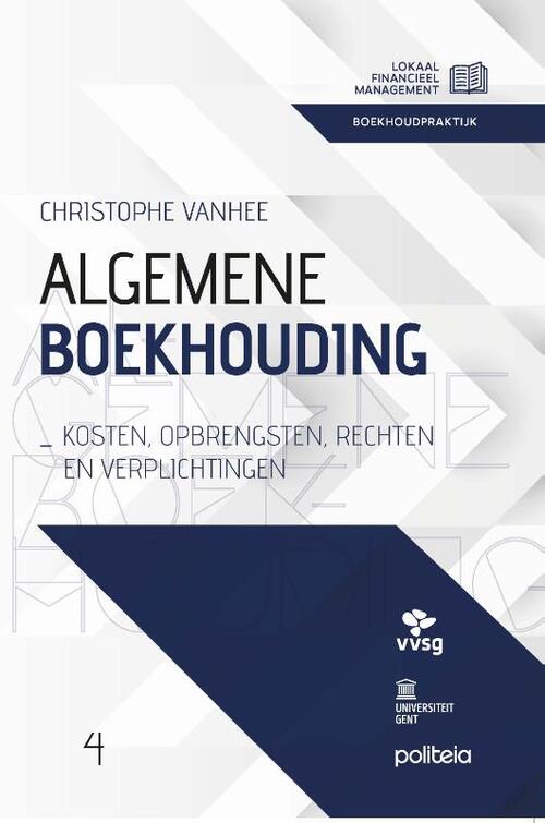Algemene boekhouding: Kosten, opbrengsten, rechten en verplichtingen -  Christophe Vanhee (ISBN: 9782509039149)
