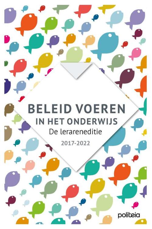 Beleid voeren in het onderwijs - De lerareneditie -  Luc de Man (ISBN: 9782509042194)