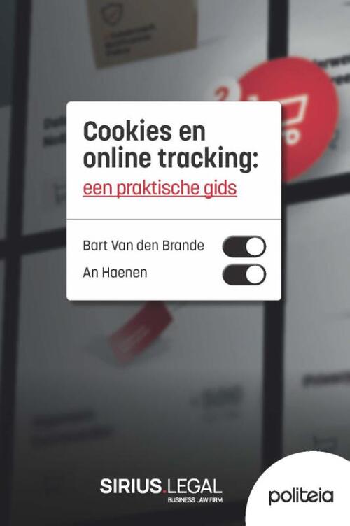 Cookies en online tracking: een praktische gids -  An Haenen, Bart van den Brande (ISBN: 9782509043450)