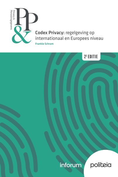 Codex Privacy: regelgeving op internationaal en Europees niveau | 2e editie -  Frankie Schram (ISBN: 9782509044310)
