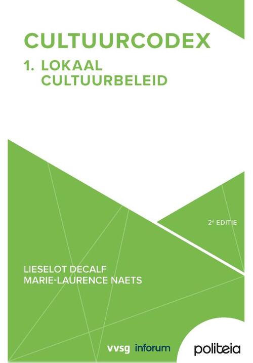 Cultuurcodex Deel 1: Lokaal Cultuurbeleid - 2e editie -  Lieselot Decalf, Marie-Laurence Naets (ISBN: 9782509044495)
