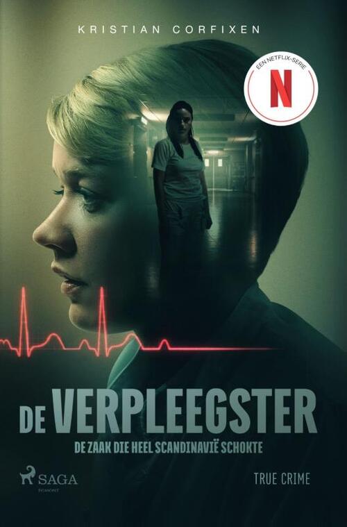 De verpleegster - De zaak die heel Scandinavië schokte -  Kristian Corfixen (ISBN: 9788727182780)