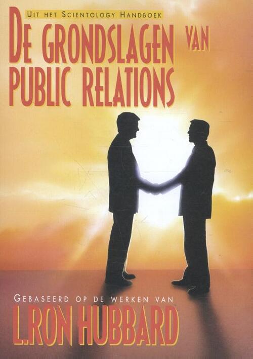 De grondslagen van Public Relations -   (ISBN: 9788779682535)