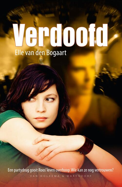 Verdoofd -  Elle van den Bogaart (ISBN: 9789000305643)
