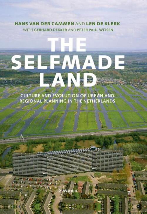 The selfmade land -  Gerhard Dekker (ISBN: 9789000317202)