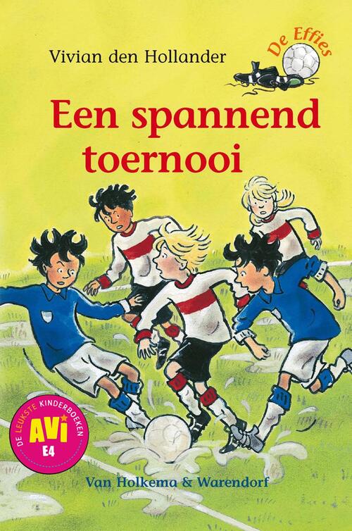 Een spannend toernooi -  Vivian den Hollander (ISBN: 9789000317400)