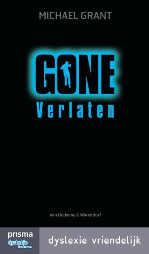Gone 1 - Verlaten (PrismaDyslexie)