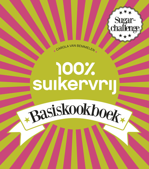 100% Suikervrij Basiskookboek