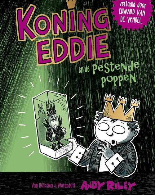 Koning Eddie en de pestende poppen