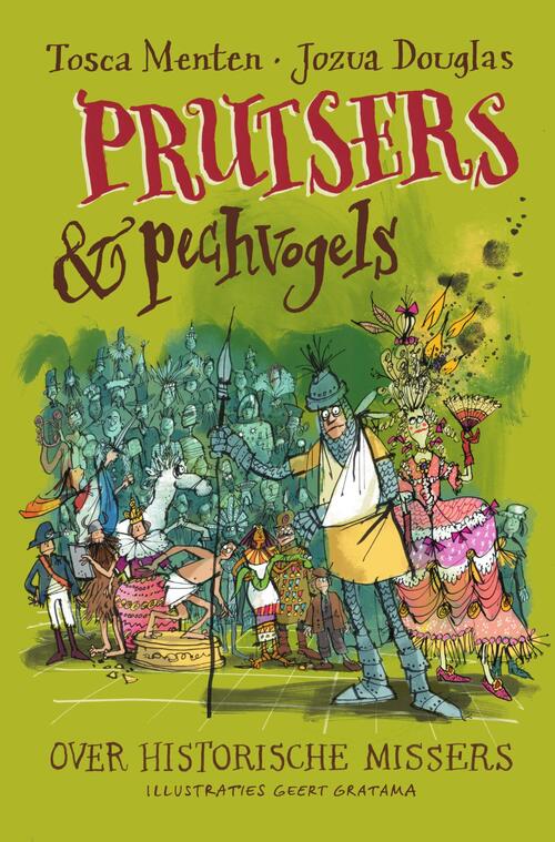 Prutsers en pechvogels -  Jozua Douglas, Tosca Menten (ISBN: 9789000373901)