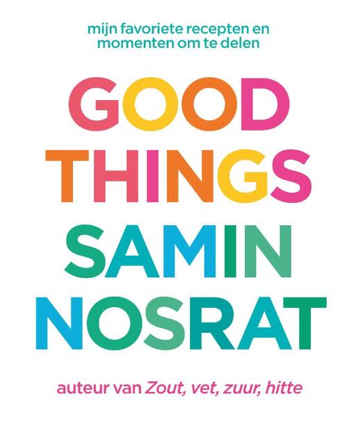 Good things -  Samin Nosrat (ISBN: 9789000375936)