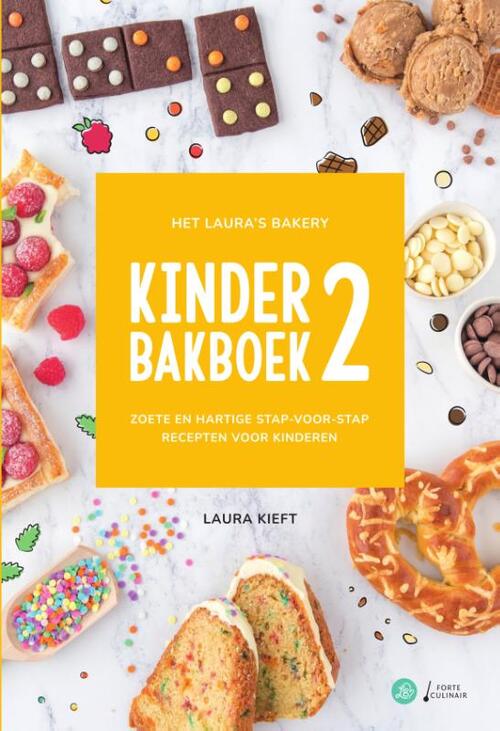 Het Laura's Bakery Kinderbakboek 2 -  Laura Kieft (ISBN: 9789000379668)