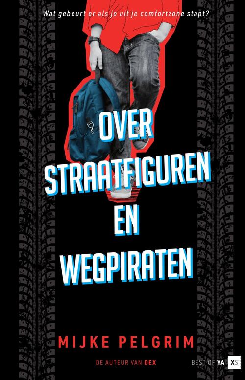 Over straatfiguren en wegpiraten -  Mijke Pelgrim (ISBN: 9789000383368)