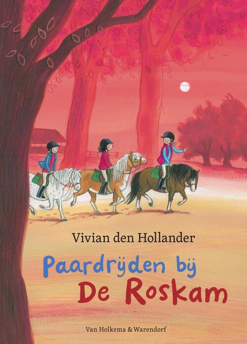 Paardrijden Bij De Roskam Vivian Den Hollander Ebook