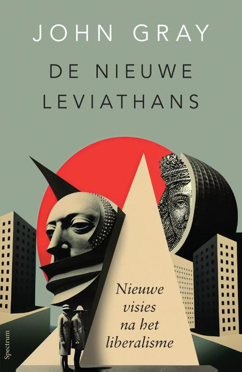 De nieuwe Leviathans -  John Gray (ISBN: 9789000389827)