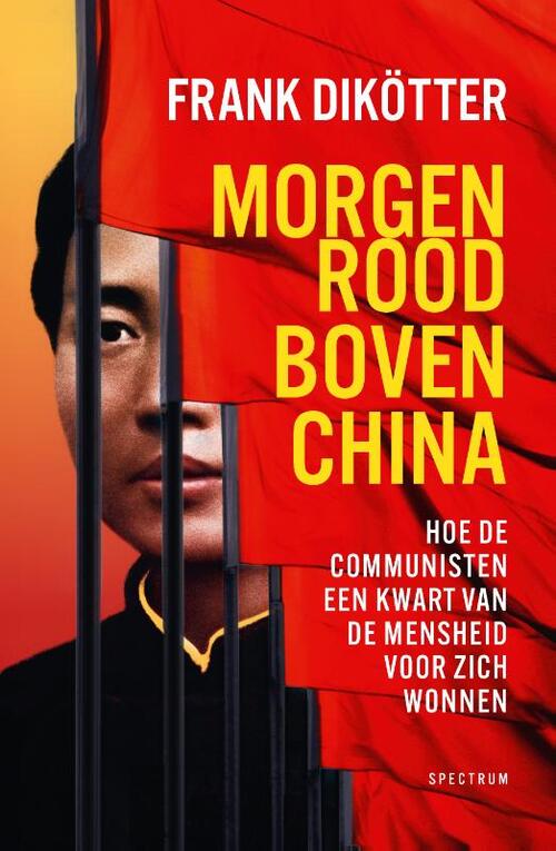 Morgenrood boven China -  Frank Dikötter (ISBN: 9789000391202)