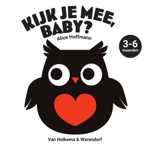 Kijk je mee, baby? 3-6 maanden -  Alice Hoffmann (ISBN: 9789000393817)