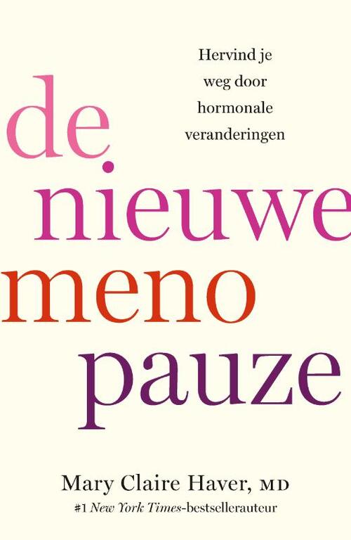 De nieuwe menopauze -  Mary Claire Haver (ISBN: 9789000398386)