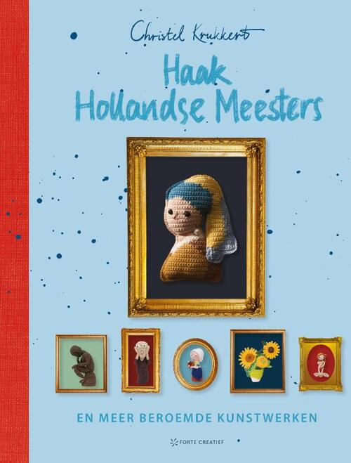 Haak Hollandse Meesters -  Christel Krukkert (ISBN: 9789000399550)