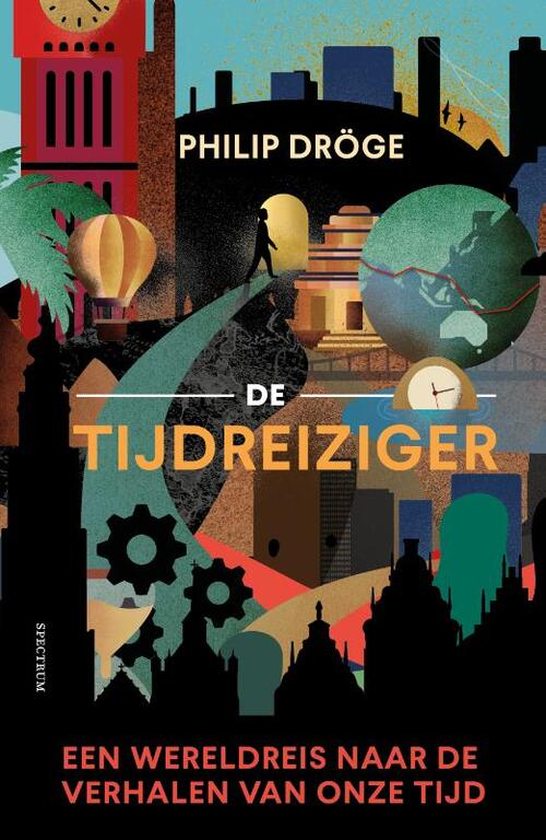 De tijdreiziger -  Philip Dröge (ISBN: 9789000401826)