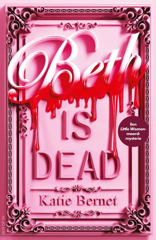 Beth Is Dead -  Katie Bernet (ISBN: 9789000402113)