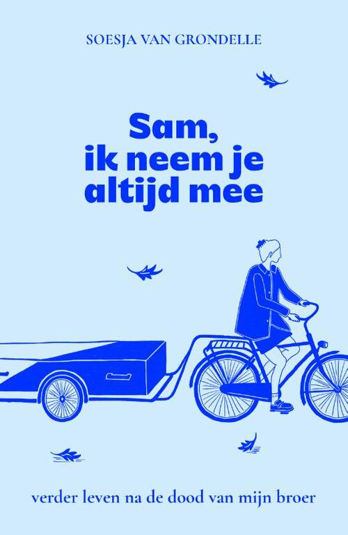 Sam, ik neem je altijd mee -  Soesja van Grondelle (ISBN: 9789000402304)