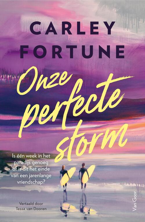 Carley Fortune Onze perfecte storm -   (ISBN: 9789000403707)