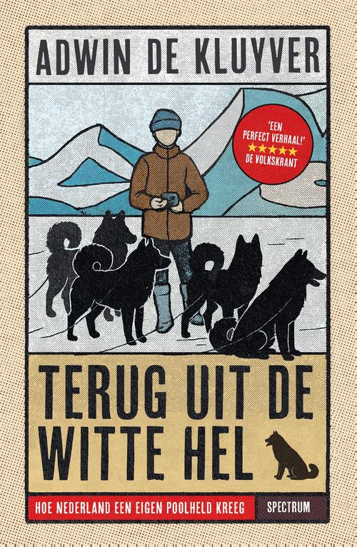 Terug uit de Witte Hel -  Adwin de Kluyver (ISBN: 9789000404919)