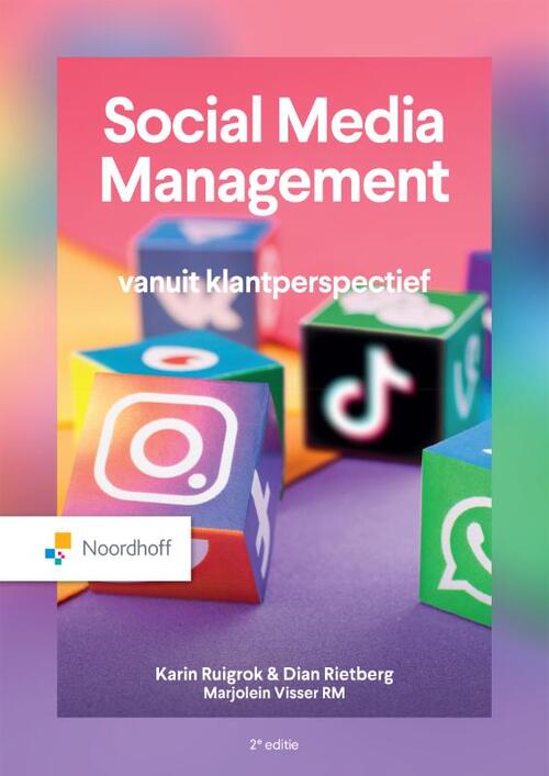 Social media management -  Dian Rietberg, Karin Ruigrok, Marjolein Visser (ISBN: 9789001034399)