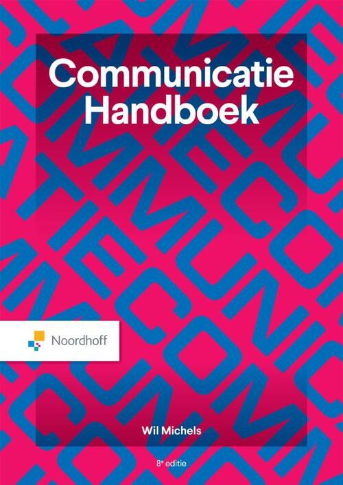 Communicatie handboek -  Wil Michels (ISBN: 9789001035068)