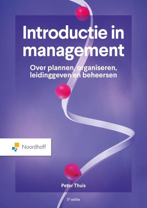 Introductie in management -  Peter Thuis (ISBN: 9789001051150)