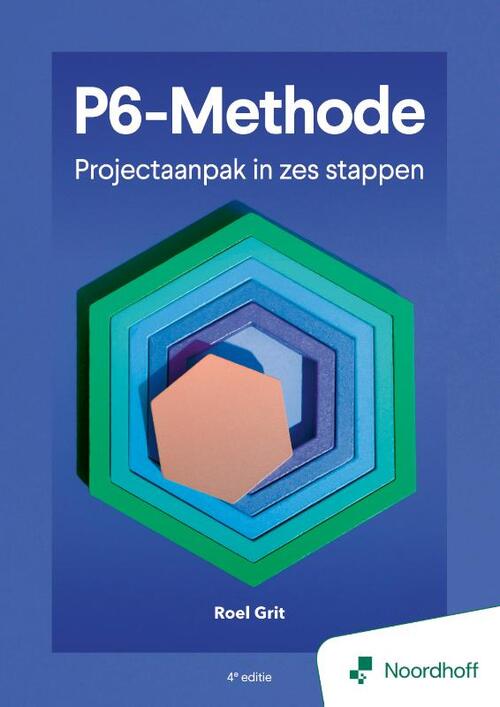 Roel Grit Projectaanpak in zes stappen - 4e editie -   (ISBN: 9789001194994)