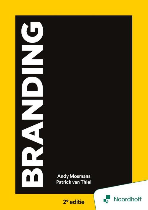 Andy Mosmans, Patrick van Thiel Branding - 2e editie -   (ISBN: 9789001196097)