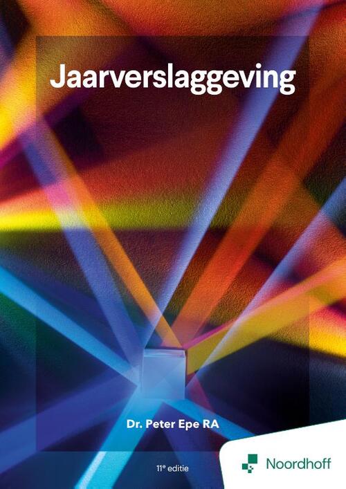 Jaarverslaggeving - 11e editie -  Peter Epe (ISBN: 9789001196264)